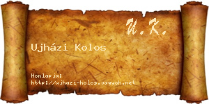 Ujházi Kolos névjegykártya